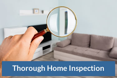 Thorough Home Inspection